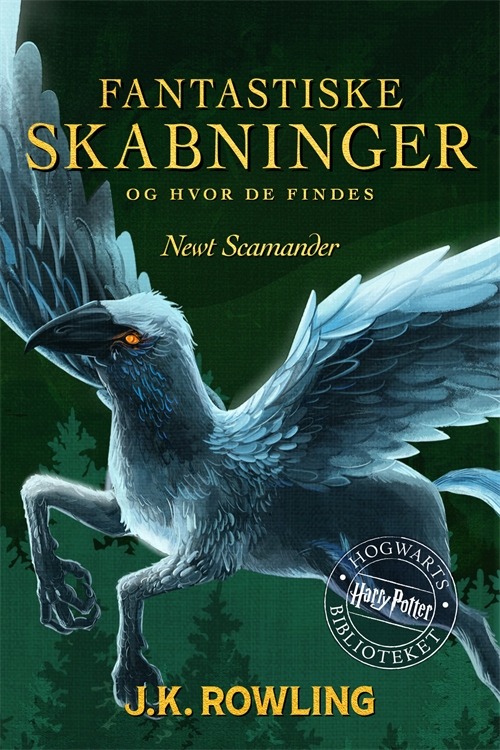 Cover image for Fantastiske skabninger og hvor de findes